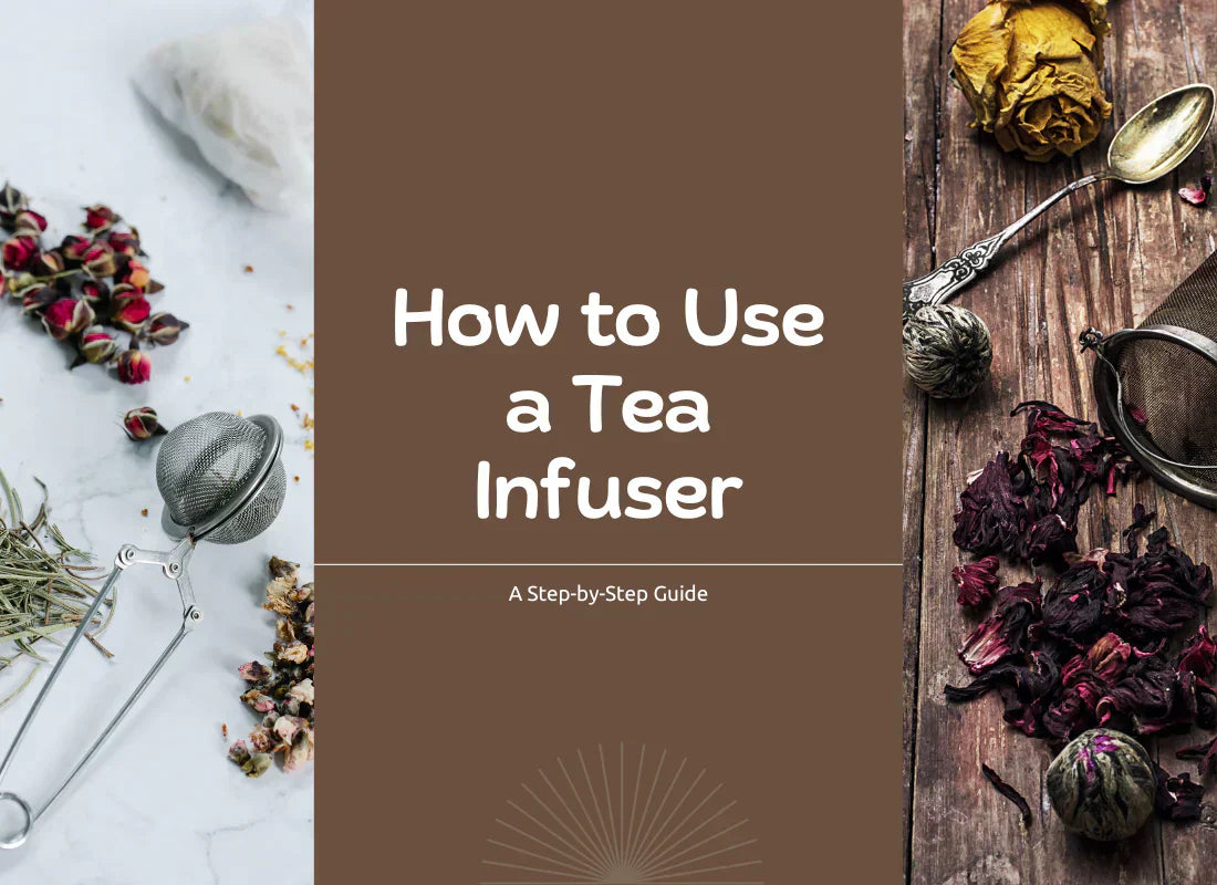 Poster titled “How to Use a Tea Infuser” with images of metal tea infusers and loose tea leaves on marble and wooden surfaces.